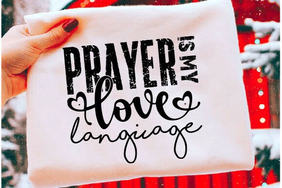 Christian Valentine Png, Prayer Svg: Graphics for T-Shirt Designs