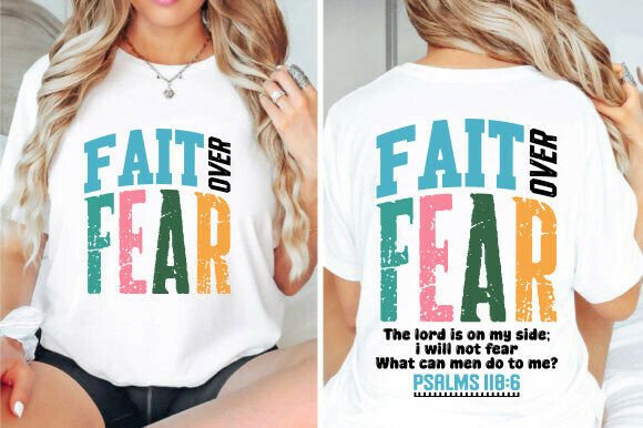 Faith over Fear SVG for T-Shirt Designs and Handmade Graphics
