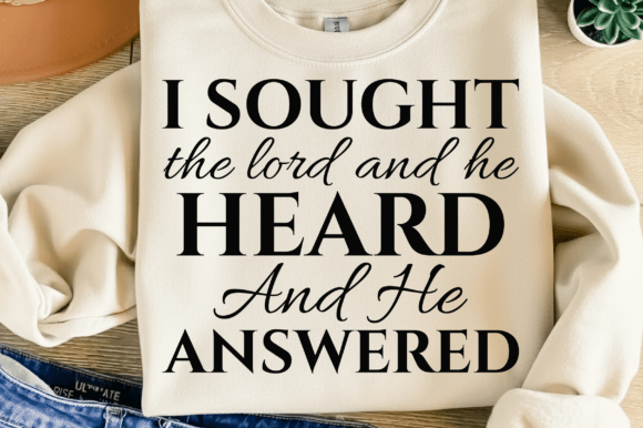 I Sought the Lord SVG: Christian Graphics for T-Shirt Designs