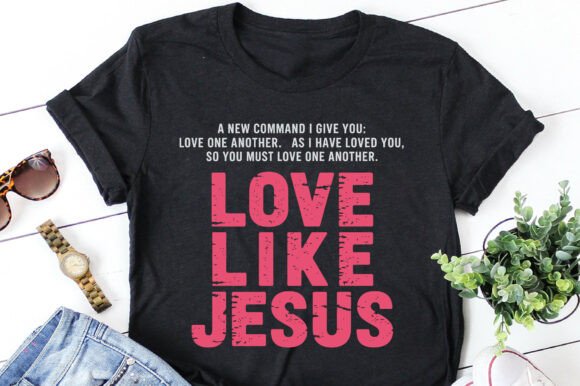 Love Like Jesus Graphics: T-Shirt Design Asset Review