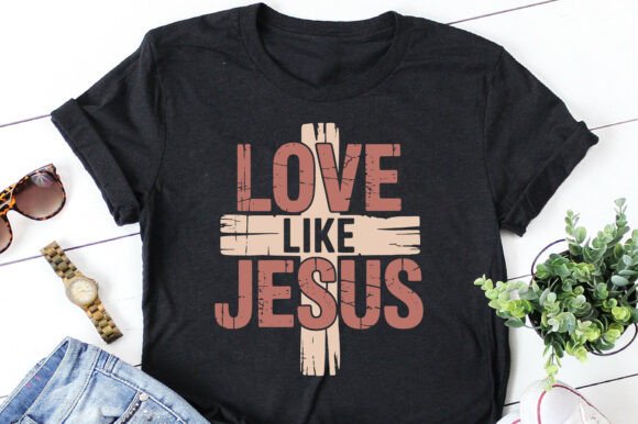 Love Like Jesus Png Graphics for T-Shirt Designs