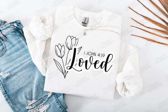 Loved Scripture Floral Christian Design: Graphics & T-Shirt Designs