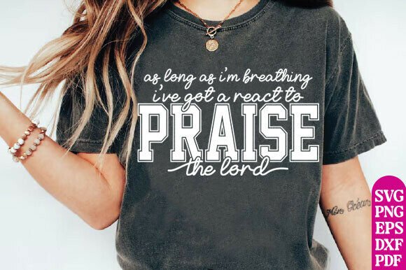 Praise the Lord Shirt Design: Christian Graphics & T-Shirt Designs