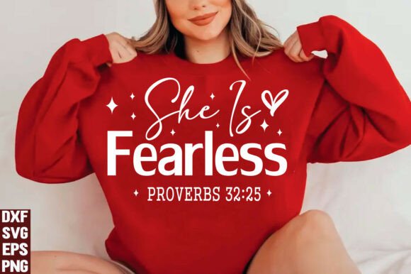 She is Fearless Christian T-Shirt Designs Graphics
